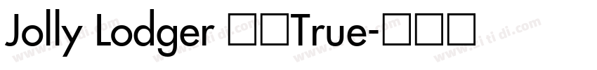 Jolly Lodger 常规True字体转换